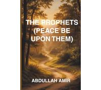 The Prophets (peace be upon them)