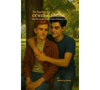The Propitious Life of Willem Krauss: Book One of The Private Dicks of Orchard Lane