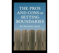 The Pros and Cons of Setting Bountries (Self Help)