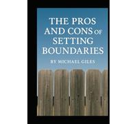 The Pros and Cons of Setting Bountries (Self Help)