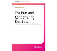 The Pros and Cons of Using Chatbots (English for Academic Research)