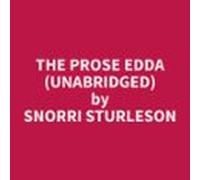 The Prose Edda (unabridged) (audiolibro)