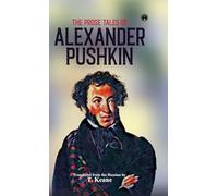 The Prose Tales of Alexander Pushkin