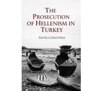 The prosecution of Hellenism in Turkey