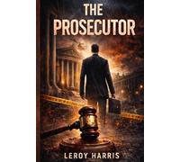 The Prosecutor: Does Evil prevail over Justice