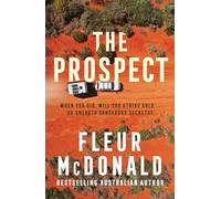 The Prospect: The fresh and exciting new crime series from the bestselling author of the Detective Dave Burrows series, for all fans of Jane Harper, Dinuka McKenzie and Chris Hammer