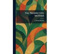 The Prospective Mother