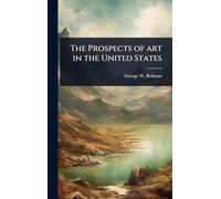 The Prospects of art in the United States