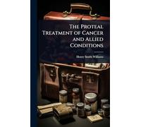 The Proteal Treatment of Cancer and Allied Conditions