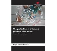 The protection of children's personal data online: A study in Cameroonian law