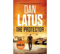 THE PROTECTOR: a gripping crime thriller you won't want to put down (12) (Frank Doy)
