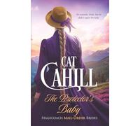 The Protector's Baby: A Sweet Historical Western Romance (Stagecoach Mail-Order Brides)