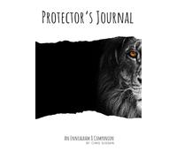 The Protector's Journal: Practices to Channel Protective Energy into Positive Impact - An Enneagram 8 Companion (The Enneagram Action Series)