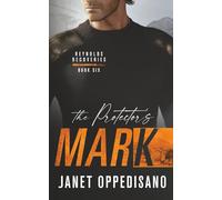 The Protector's Mark: 6 (Reynolds Recoveries)