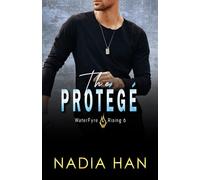 The Protégé (WaterFyre Rising)