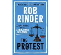 The Protest: The new murder mystery from the No. 1 bestselling author and criminal barrister