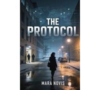 The Protocol: Winter Smoke (Mara Novis)
