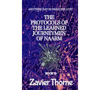 The Protocols of the Learned Journeymen of Naarm: 10 (Another Day in Paradise Lost.)