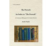 The Proverb and An Index to "The Proverb"