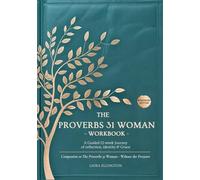 The Proverbs 31 Woman Without the Pressure - Workbook: A Companion Workbook to the 12-Week Study in Godly Confidence, Peace, and Purpose