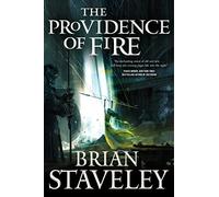 The Providence of Fire: Chronicle of the Unhewn Throne, Book II
