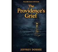 THE PROVIDENCE'S GRIEF (A BLACK LEDGER SERIES)