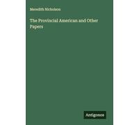 The Provincial American and Other Papers