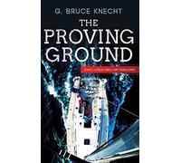 The Proving Ground: The Inside Story of the 1998 Sydney to Hobart Race