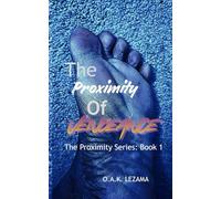 THE PROXIMITY OF VENGEANCE (The Proximity Series)