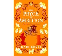 The Pryce of Ambition: An Historical Ghost Cozy Mystery: 4 (The Pryce of Murder)