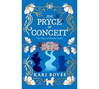 The Pryce of Conceit: An Historical Ghost Cozy Mystery: 1 (The Pryce of Murder)