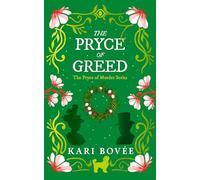 The Pryce of Greed: An historical ghost cozy mystery: 3 (The Pryce of Murder)