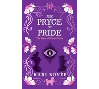 The Pryce of Pride: An Historical Ghost Cozy Mystery: 5 (The Pryce of Murder)