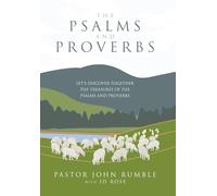 The Psalms and Proverbs: Let's discover together the Treasures of the Psalms and Proverbs