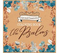 The Psalms-Coloring book: Meditate on God's Word as you color each page