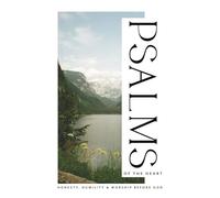 The Psalms: Honesty, Humility, and Worship Before God.
