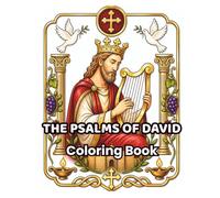 The Psalms of David: 48 Beautiful Psalms to Color | Orthodox Christian Coloring Book for Adults & Teens Featuring Sacred Biblical Illustrations, ... (ORTHODOX COLORING BOOK COLLECTION)