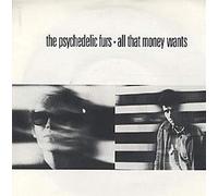 The Psychedelic Furs - All that money wants (1988) / Vinyl single [Vinyl-Single 7'']