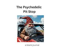 The Psychedelic Pit Stop: Tune in, drop out, gas up.