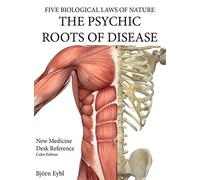 The Psychic Roots of Disease: New Medicine (Color Edition) Hardcover English