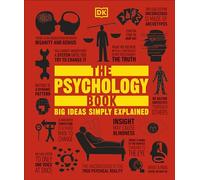 The Psychology Book: Big Ideas Simply Explained