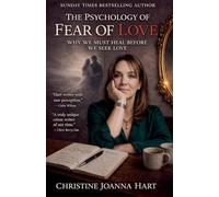 The Psychology of Fear of Love: 2 (The Divided Self)