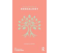 The Psychology of Genealogy (The Psychology of Everything)