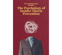 The Psychology of Insider Threat Prevention Part 1