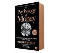 The Psychology of Money (Deluxe Limited Edition): Timeless lessons on wealth, greed, and happiness