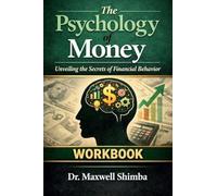 The Psychology of Money - WORKBOOK