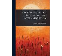 The Psychology Of Nationality And Internationalism