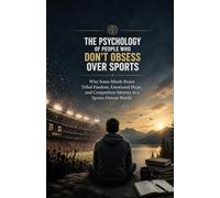 The Psychology of People Who Don’t Obsess Over Sports: Why Some Minds Resist Tribal Fandom, Emotional Hype, and Competitive Identity in a Sports-Driven World