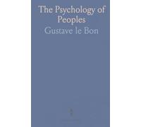 The Psychology of Peoples: How race, environment, and ideas shape a nation’s character and destiny
