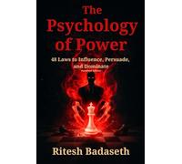 The Psychology of Power: 48 Laws to Influence, Persuade, and Dominate(Standard Edition)